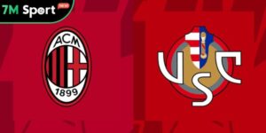 Soi kèo AC Milan vs Cremonese, 1h45 ngày 24/08 - Serie A 15 ac milan vs cremonese
